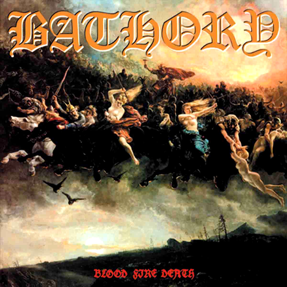 Bathory — Blood Fire Death (LP) — original cover artwork
