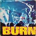 Burn – Burn 7-inch vinyl cover