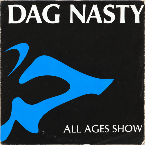 Dag Nasty – All Ages Show 7-inch vinyl cover