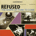 Refused — The Shape Of Punk To Come record artwork
