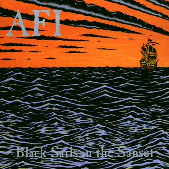 AFI — Black Sails In The Sunset record artwork