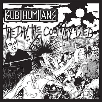 Subhumans — The Day The Country Died record artwork