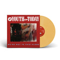 Youth Of Today — We're Not In This Alone record artwork