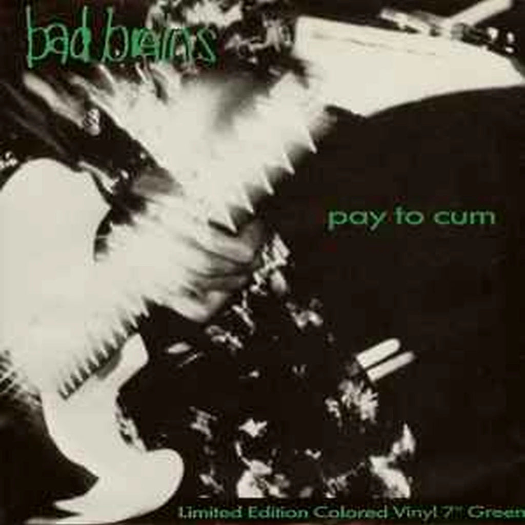 Bad Brains – Pay to Cum / At the Movies (Live) cover artwork