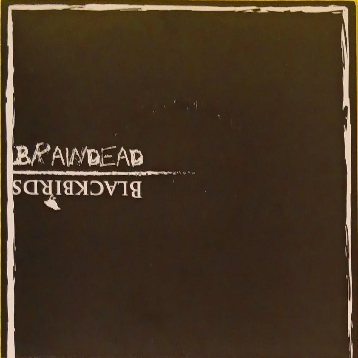 Braindead / Blackbirds – Split cover artwork