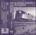Burning Strong / Qualifier – MMXXI cassette artwork