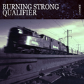 Burning Strong / Qualifier – Split 7-inch cover