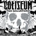 Coliseum — No Salvation album artwork