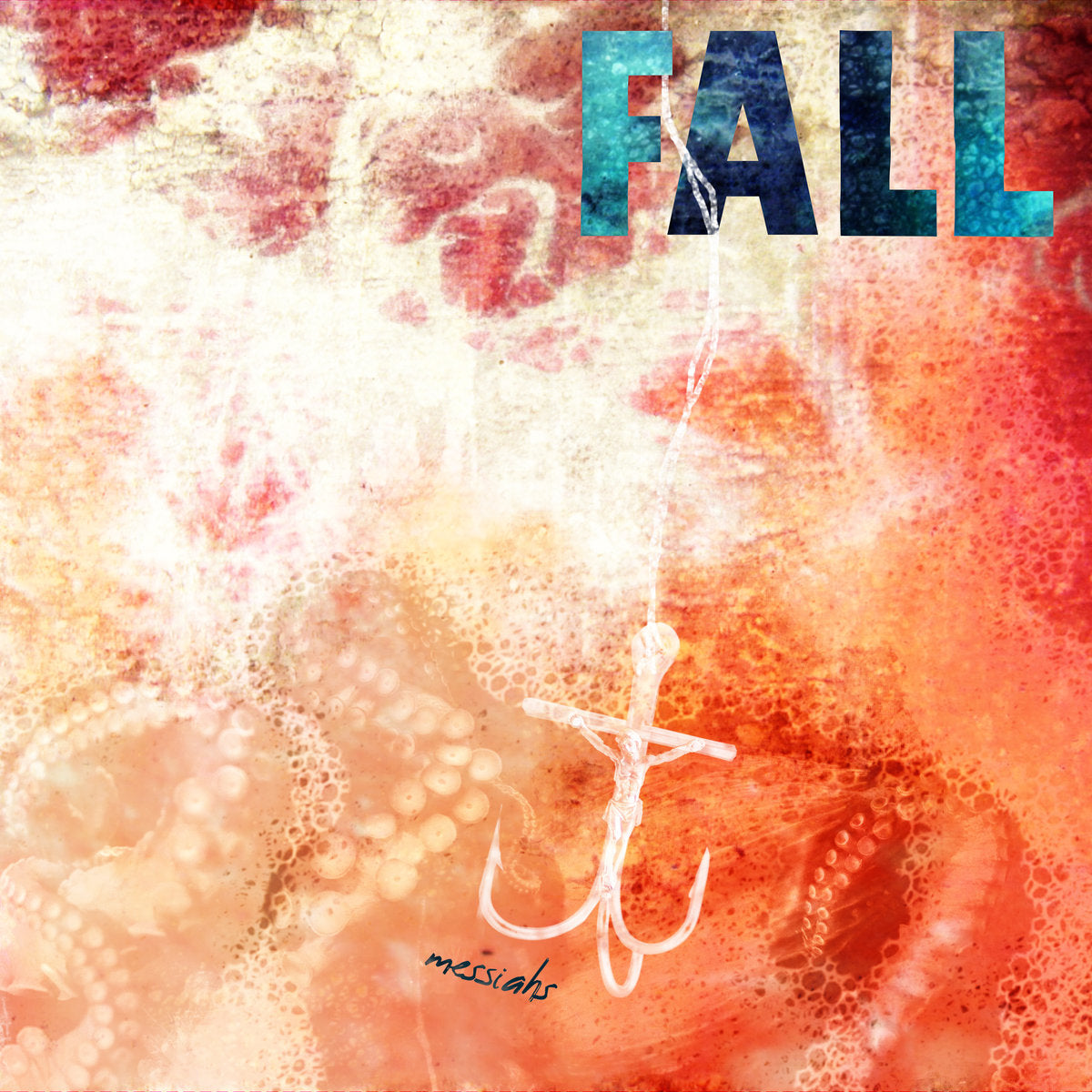 FALL – Messiahs LP front cover