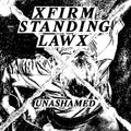Firm Standing Law — Unashamed (New 7")