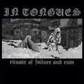 In Tongues – Rituals of Failure and Ruin album artwork