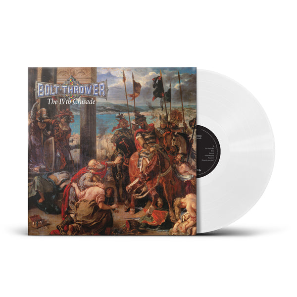 Bolt Thrower — The IVth Crusade