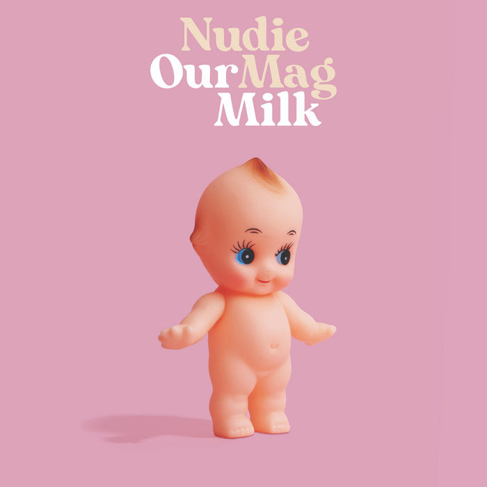 Nudie Mag — Our Milk (Vinyl) — cover artwork