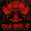 Deal With It – World Coming Down original cover artwork