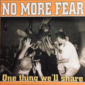 No More Fear – One Thing We'll Share original cover artwork
