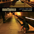 Mouthpiece – Can't Kill What's Inside: The Complete Discography original cover artwork