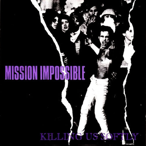 Mission Impossible – Killing Us Softly. Discogs original sleeve reference; not a photo of the incoming copy.