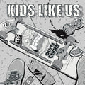 Kids Like Us – Outta Control cover
