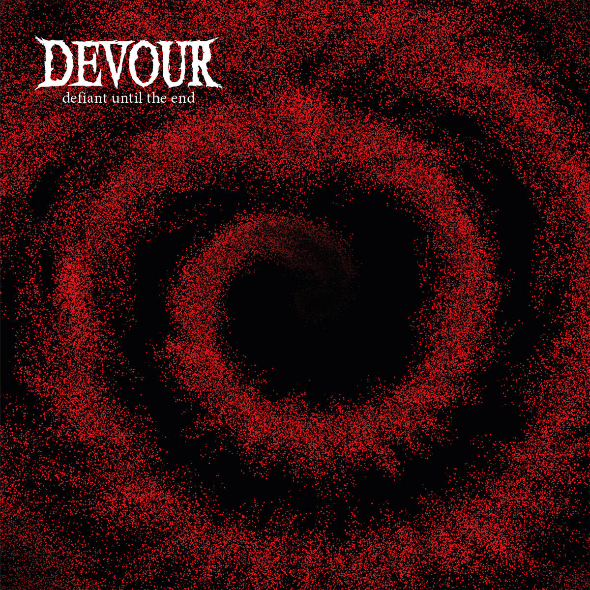 Devour – Defiant Until the End cover