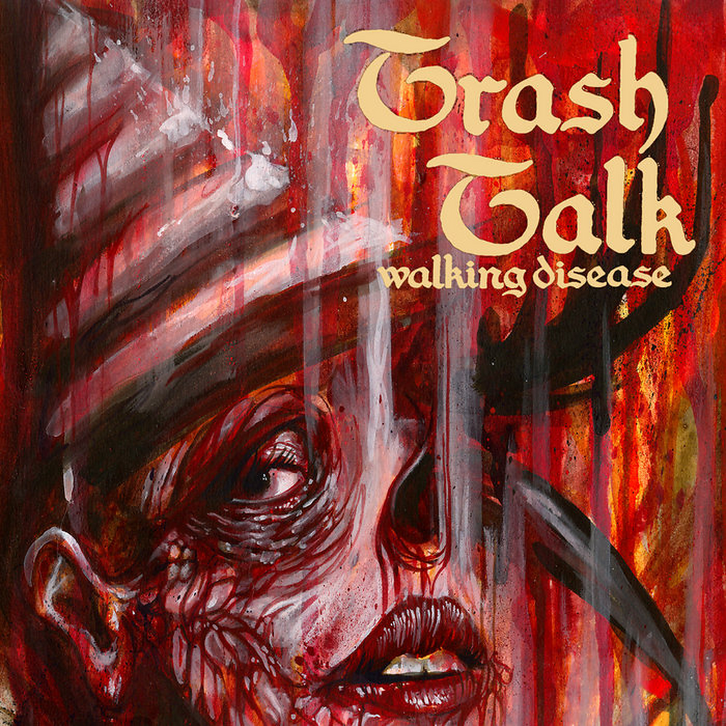 Trash Talk — Walking Disease (Used 7") — cover artwork
