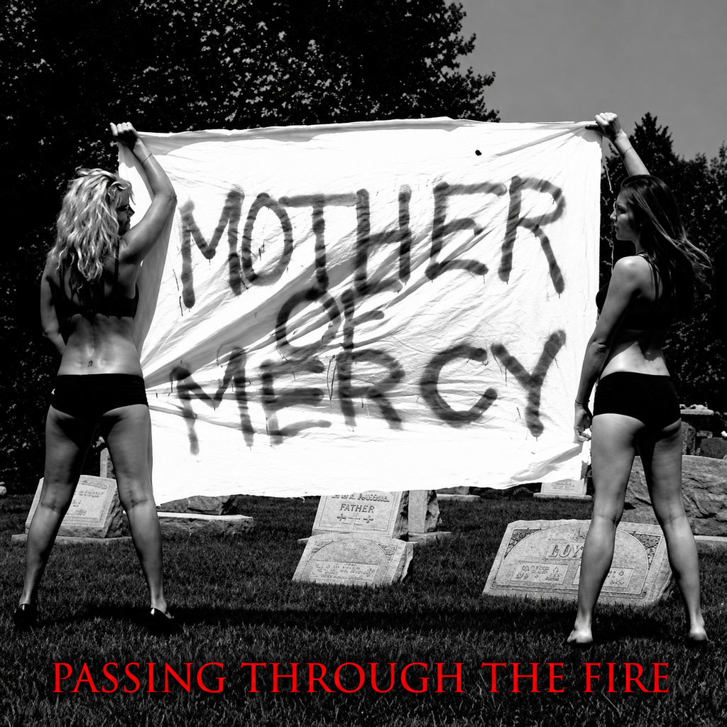 Mother Mercy — Through the Fire (Used 7") — cover artwork