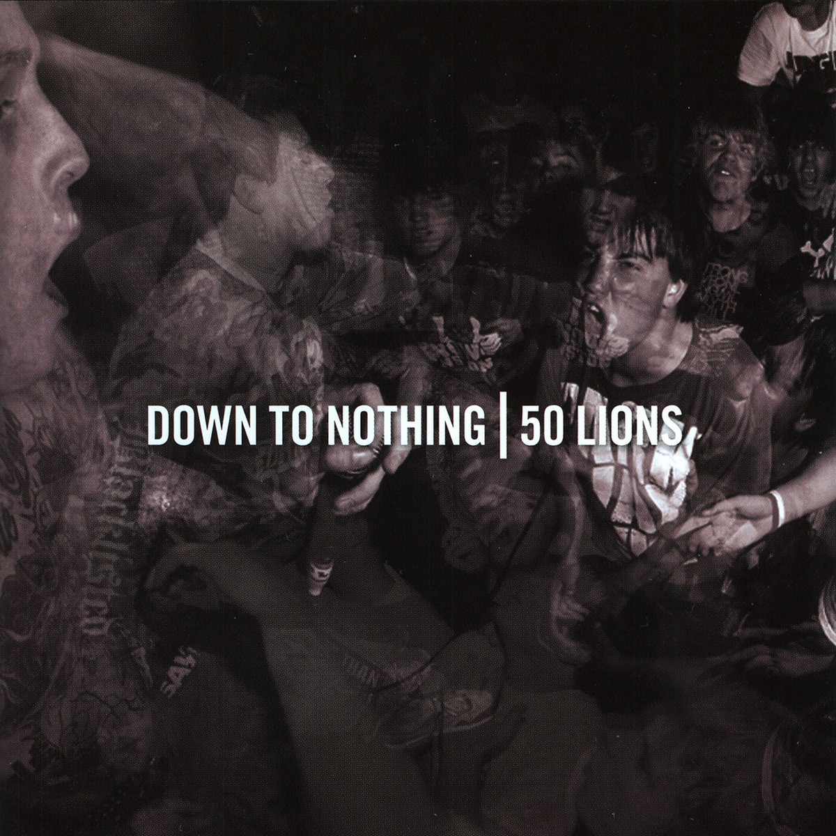 Down to Nothing / 50 Lions — Split EP (Used 7") — cover artwork