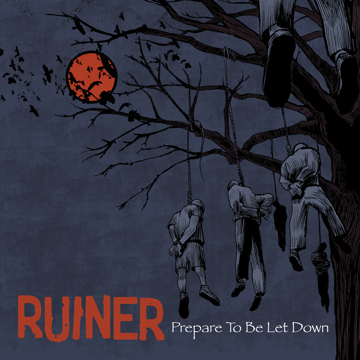 Ruiner — Prepare to Be Let Down (Used CD) — cover artwork