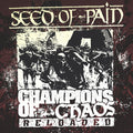 Seed of Pain — Champions of Chaos (Vinyl) — cover artwork