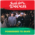 Suicidal Tendencies – Possessed to Skate 7-inch front cover artwork