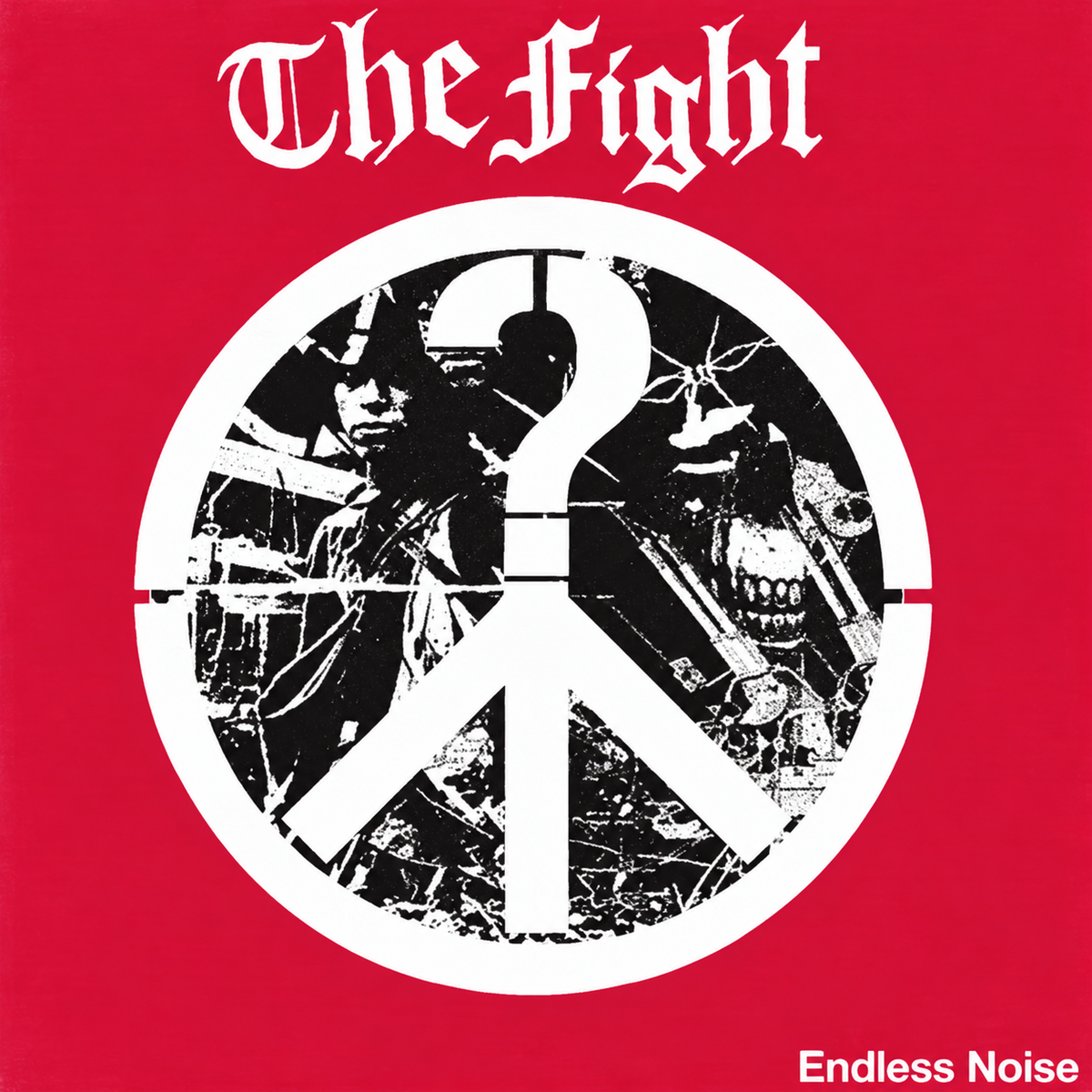 The Fight – Endless Noise red cover artwork