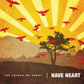 Have Heart — The Things We Carry (Used LP) — reference cover artwork